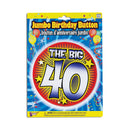 40th Birthday Jumbo Badge Button Pin 1