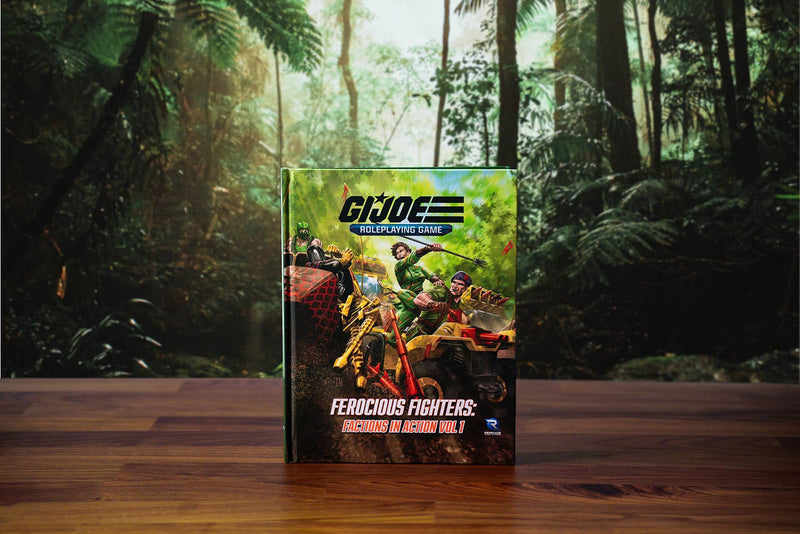 Renegade Game Studios: G.I. Joe Roleplaying Game Ferocious Fighters: Factions in Action Vol. 1 Sourcebook