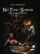 No Time To Scream: Call of Cthulhu 1