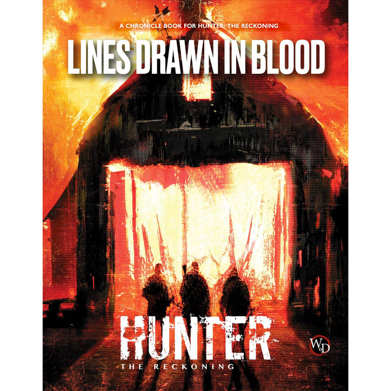 Hunter: The Reckoning 5th Edition Roleplaying-Game: Lines Drawn in Blood Chronicle Book -Supplemental Hardback RPG Book