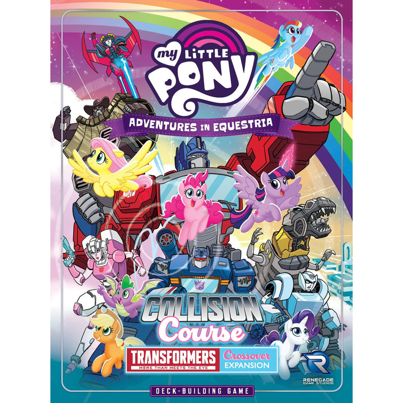 Renegade Games: My Little Pony: DBG Collision Course A Transformers Crossover Expansion - Adventures in Equestria Deck-Building, Ages 14+, 1-4 Players