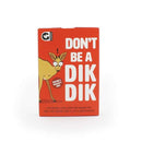 Dont Be a Dik Dik Card Game by Ginger Fox 1