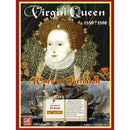 Virgin Queen: Wars of Religion 1559-1598 1