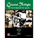 Colonial Twilight: The French-Algerian War 1954-62 1